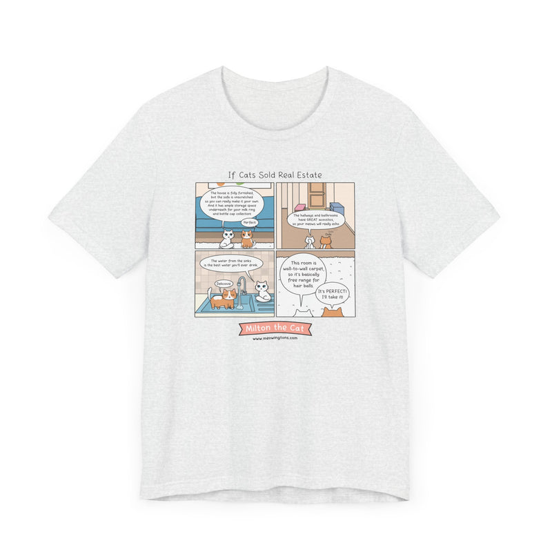 If Cats Sold Real Estate Comic T-Shirt