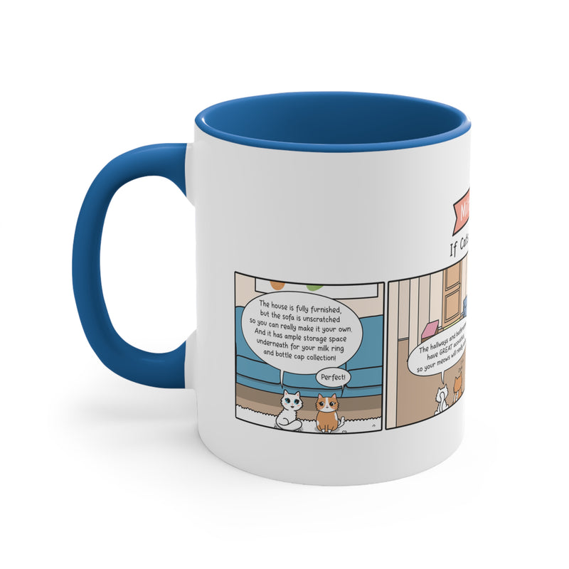 If Cats Sold Real Estate Comic Coffee Mug