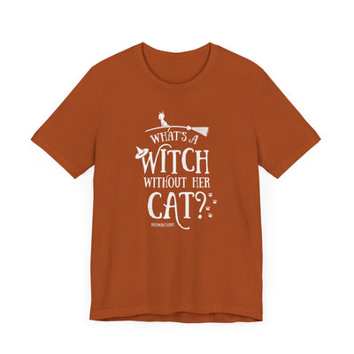 What's A Witch Without Her Cat T-Shirt