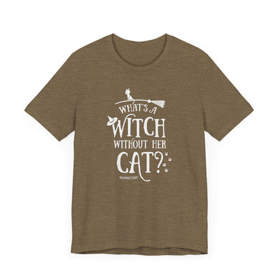 What's A Witch Without Her Cat T-Shirt