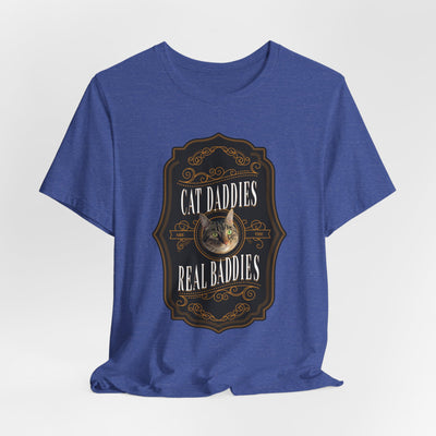 Custom Cat Daddies Are The Real Baddies Whiskey Label T-Shirt