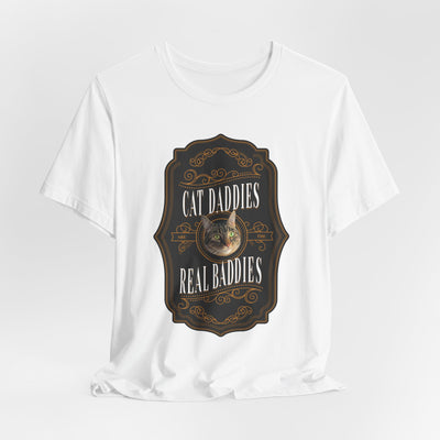 Custom Cat Daddies Are The Real Baddies Whiskey Label T-Shirt