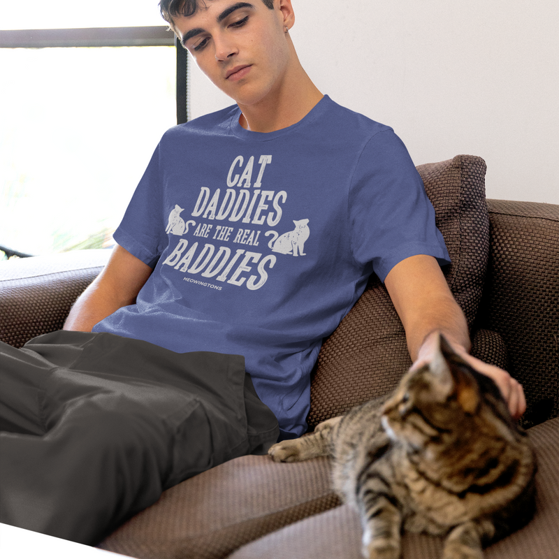 Cat Daddies Are The Real Baddies T-Shirt