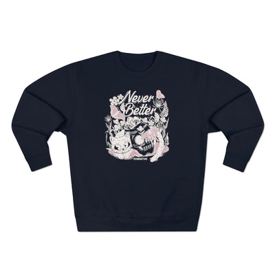 Never Better Crewneck Cat Sweatshirt