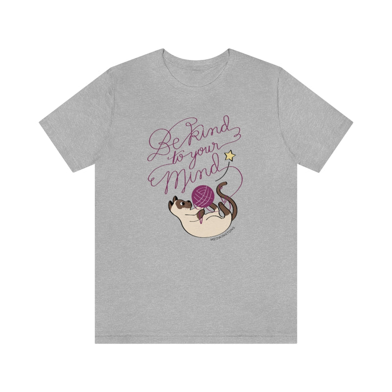 Be Kind To Your Mind Cat T-Shirt