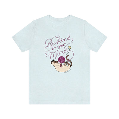 Be Kind To Your Mind Cat T-Shirt