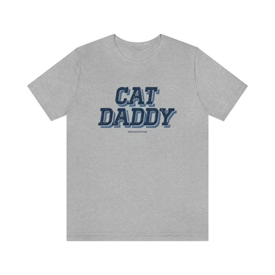 Cat Daddy T-Shirt