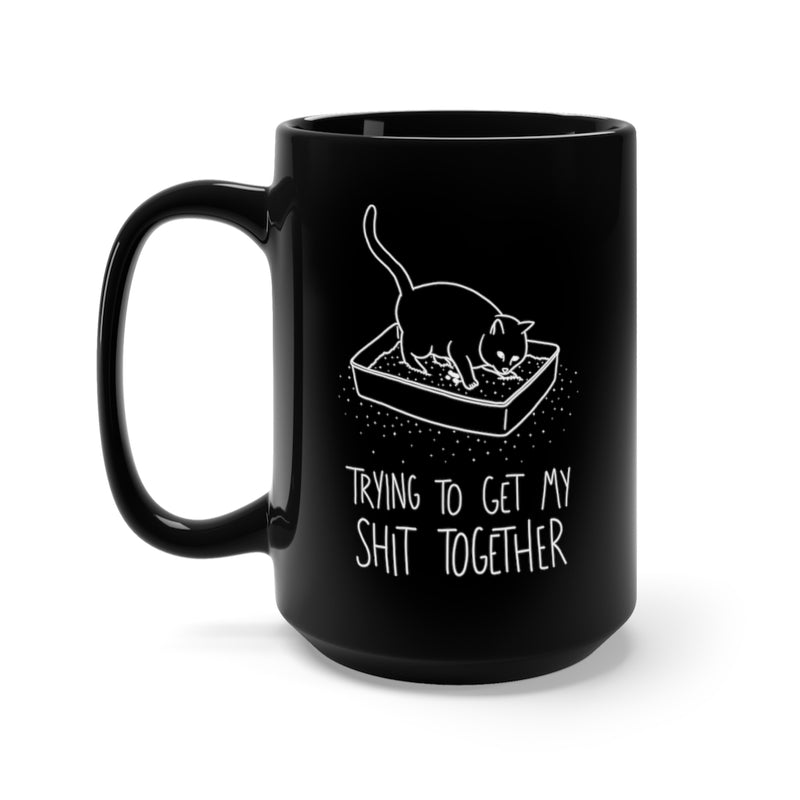 Shit Together Black Cat Mug