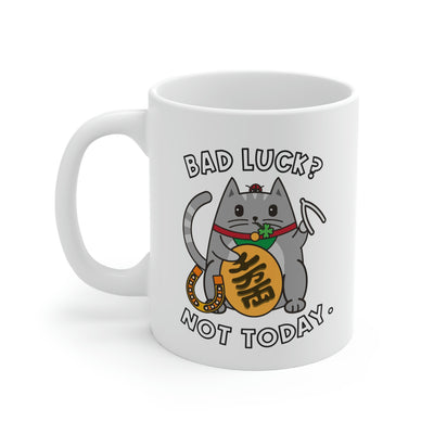 A coffee mug with a Maneki Neko Milton the Cat with the text: Bad Luck? Not today.