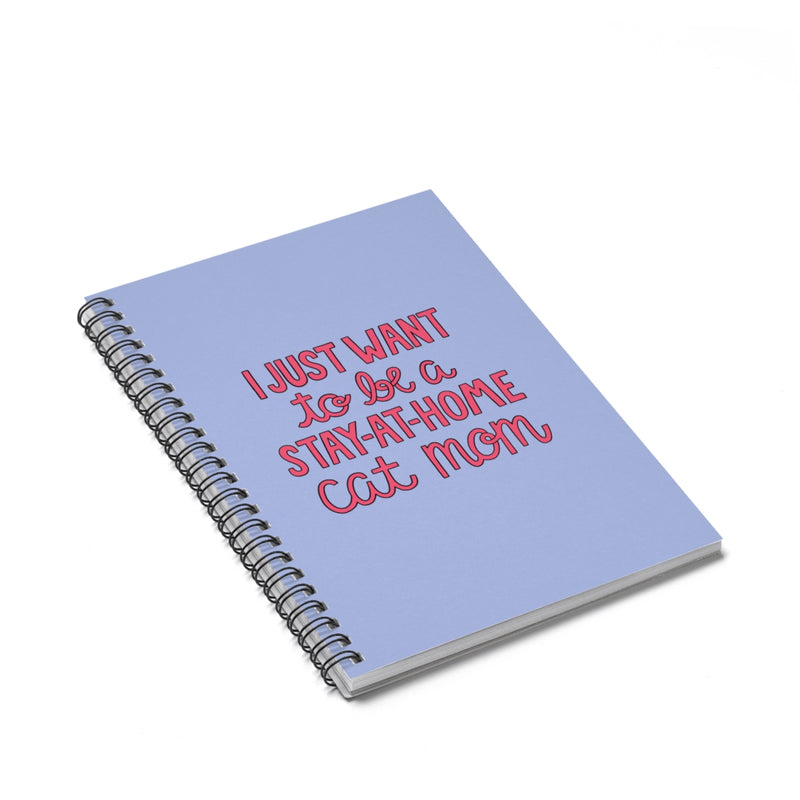 Stay-At-Home Cat Mom Notebook