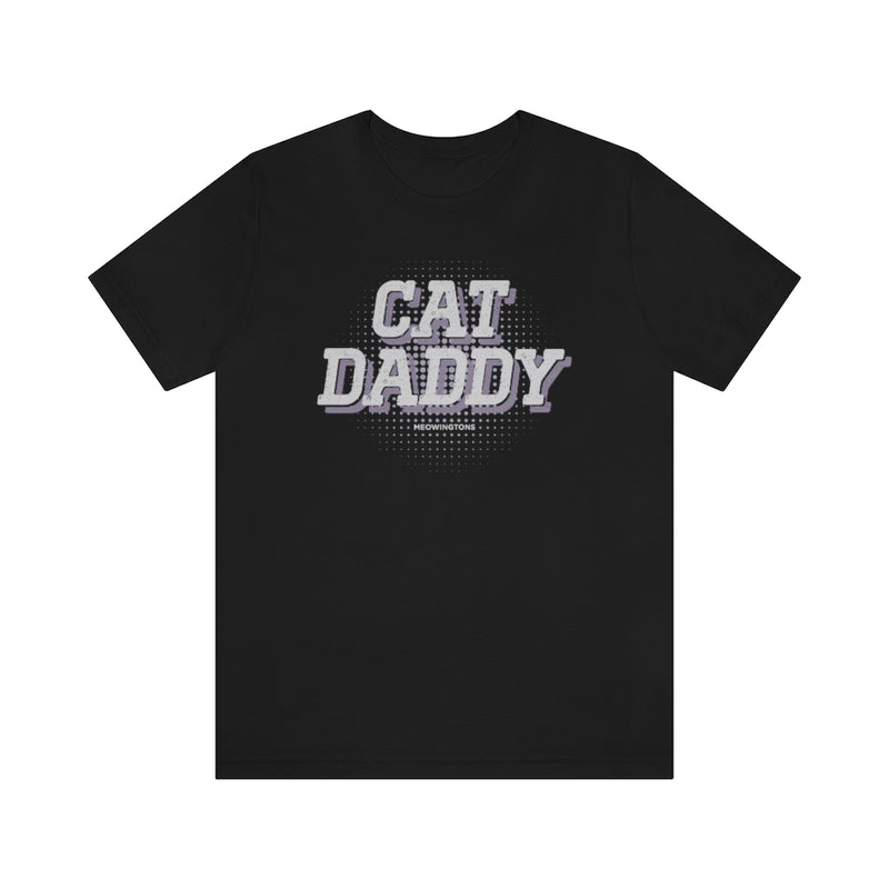 Cat Daddy T-Shirt