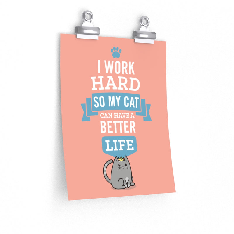 A Better Life Cat Poster