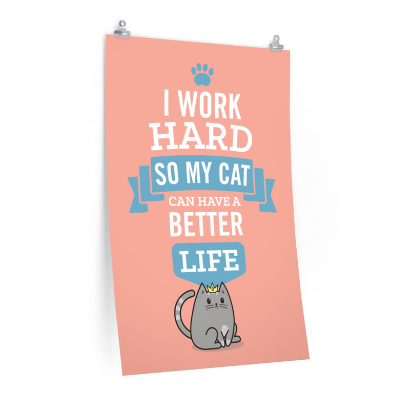 A Better Life Cat Poster