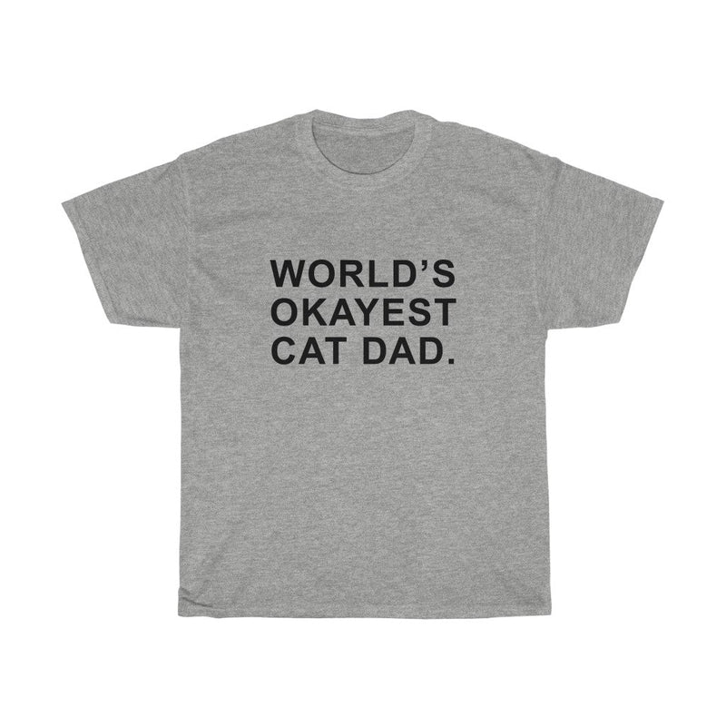 World’s Okayest Cat Dad T-Shirt